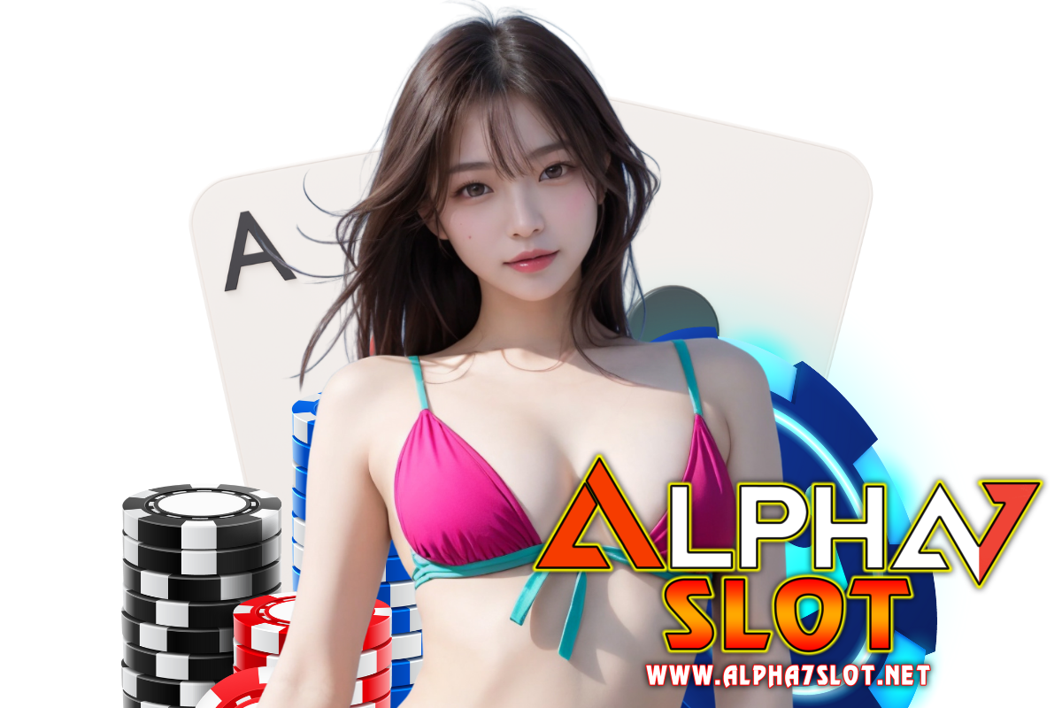 alpha7 slot เว็บตรง